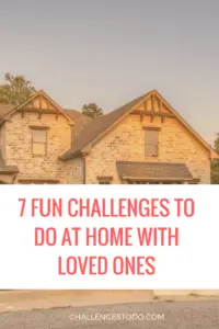 7 fun challenges to